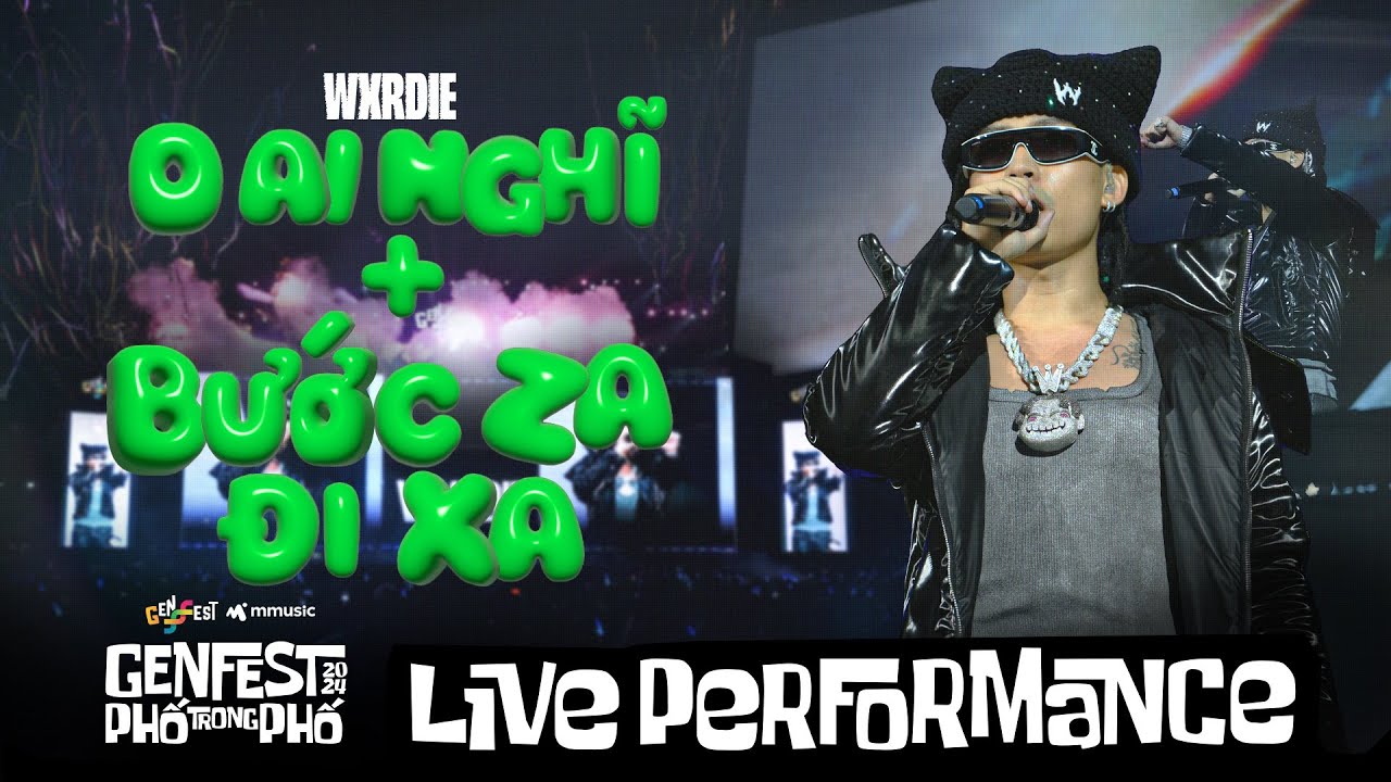 0 Ai Nghĩ + Bước Za Đi Xa (Live at GENfest 24)