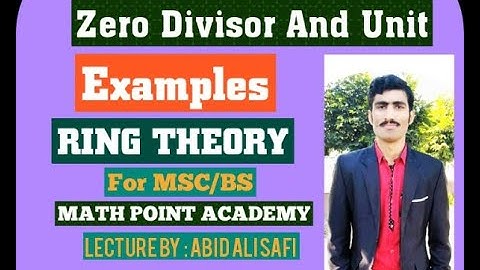 Zero Divisor And Unit With Examples || Ring Theory By MATH POINT ACADEMY