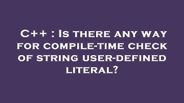 C++ : Is there any way for compile-time check of string user-defined literal?