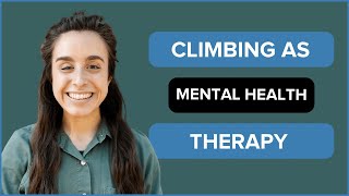 Climbing as Mental Health Therapy - Beth Scott (Season 2, Episode 3)