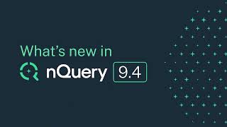 nQuery 9 4 Release Video