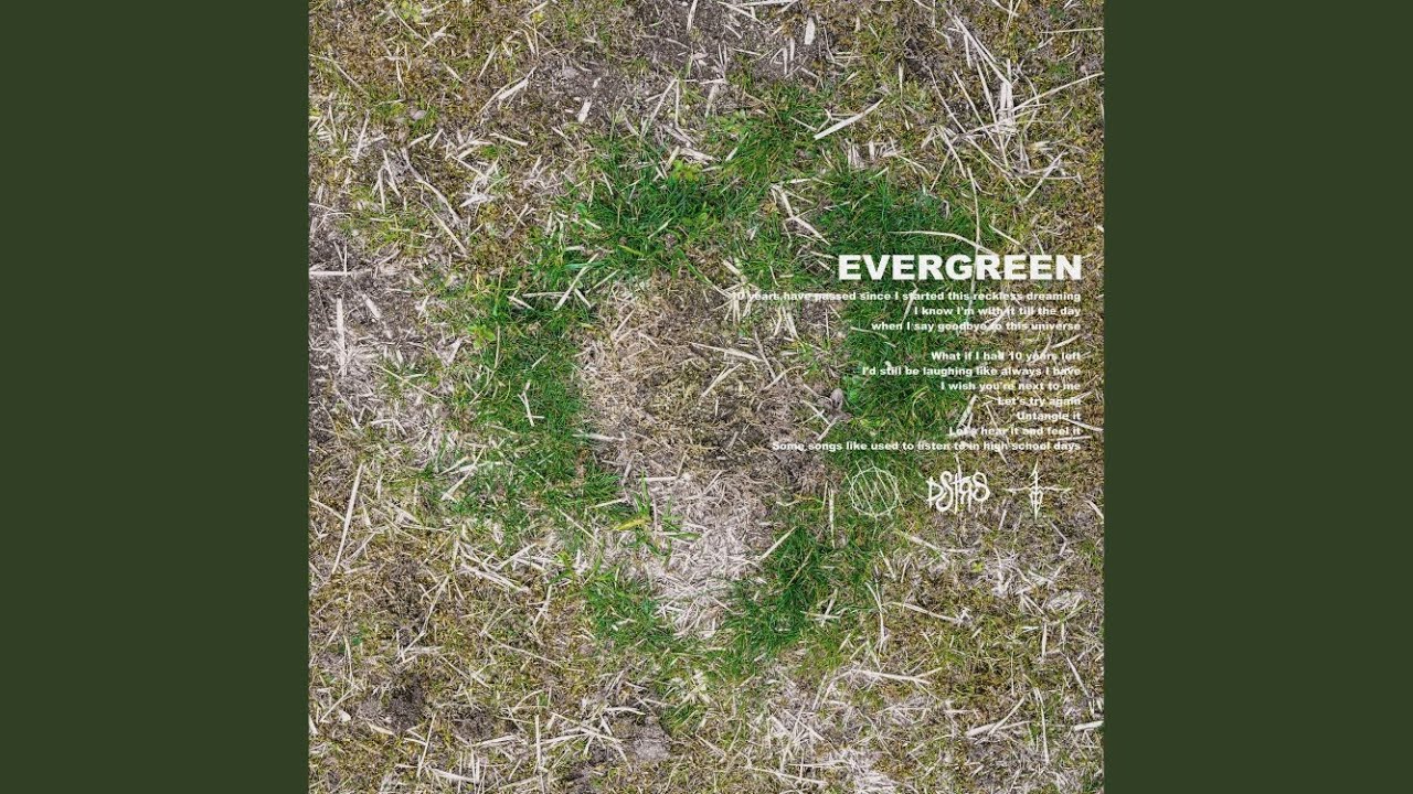 Watch EVERGREEN on YouTube Watch EVERGREEN on YouTube