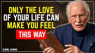 5 Signs That This Is the Love of Your Life   Carl Jung