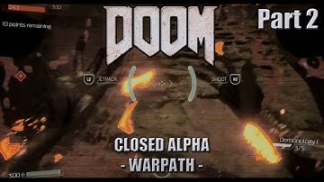 Doom (2016) Closed Beta - Part 2 (Warpath) Playstation 4 Gameplay