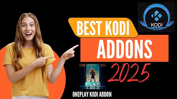 Kodi Addons 2025 - Best Kodi Builds 2025 - [TESTED] - How to Install one play addon