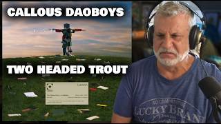 Old Composer Reacts to Callous Daoboys Two-Headed Trout