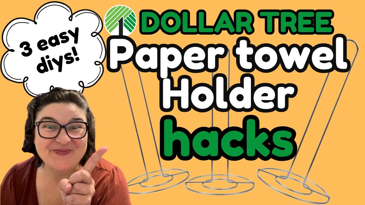 3 Clever Dollar Tree Paper Towel Holder DIYs!