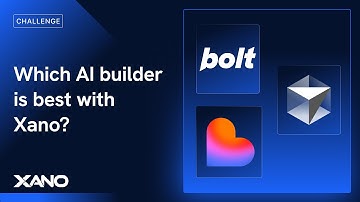 Which AI builder is best with Xano? | Bolt vs Lovable vs Cursor
