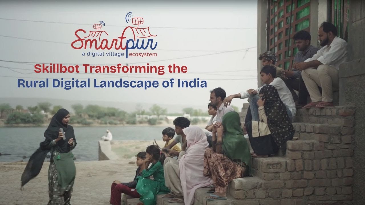 Skillbot Transforming the Rural Digital Landscape of India - YouTube