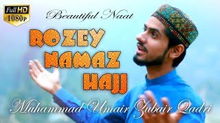 ROZEY NAMAZ HAJJ || UMAIR ZUBAIR || BEAUTIFUL NAAT || HI-TECH ISLAMIC screenshot 5