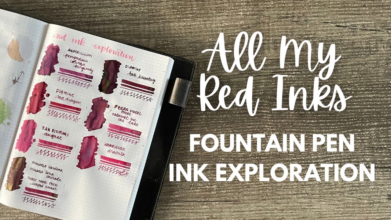 Fountain Pen Ink Exploration // All My Red Inks 