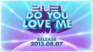 2NE1 - DO YOU LOVE ME [AUDIO + DL]