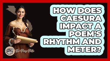 How Does Caesura Impact A Poem