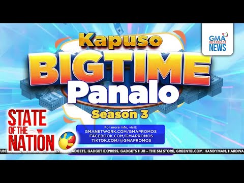 Kapuso Bigtime Panalo Season 3 | SONA