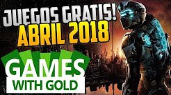 GAMES WITH GOLD: JUEGOS GRATIS CONFIRMADOS XBOX 360 Y ONE ABRIL 2018
