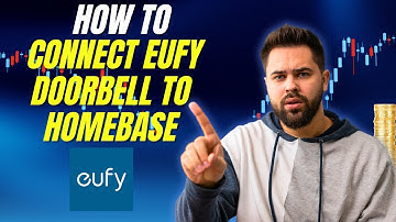 How to connect eufy doorbell to homebase ( 2025) I DOUBLE Z