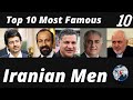 Top 10 Most Famous Iranian Men 2021