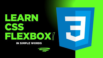 Watch This If You Struggle To Understand CSS Flexbox