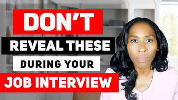 8 Things You should Never Reveal ❌ in a Job Interview!