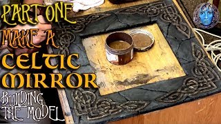 Part One | Make A Celtic Mirror | Building The Model screenshot 5
