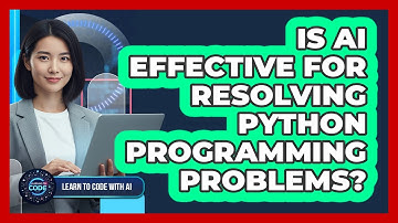 Is AI Effective For Resolving Python Programming Problems?