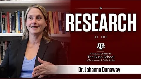 Research at the Bush School: Dr. Johanna Dunaway