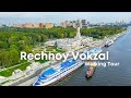 Northern River Terminal or Rechnoy Vokzal, Walking Tour