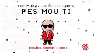 DJ.Silence ft. Feisty, Billy Sio , SoHood & Ricta - PES MOU TI