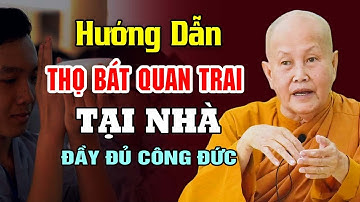 Hướng Dẫn Thọ BÁT QUAN TRAI GIỚI Tại Nhà Đầy Đủ Công Đức | SC. Tâm Tâm