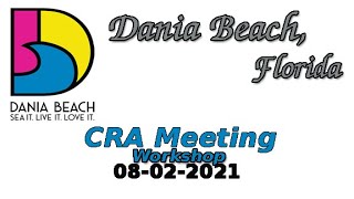 08-02-2021 CRA Workshop Virtual Meeting