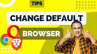 How to Change Default Browser screenshot 2