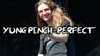 Yung Pinch - Perfect I Lyrics/Letra (Español - English)