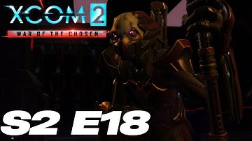 ADVENT Forge Assault | XCOM 2: WOTC S2 | E18