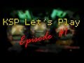 Ksp lets play episode 1  getting started