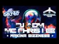 Dj AGM &amp; Mc Chris Lee - Makina Buizness 2017