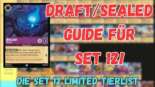 DER ULTIMATIVE DRAFT/SEALED GUIDE für Set 12 Wilds Unknown | Disney Lorcana Ger/DE Limited Tierlist