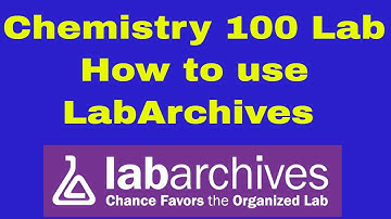 Master Chem 100 Cerritos Su20 2nd6 - LabArchives, Your Electronic Lab Notebook