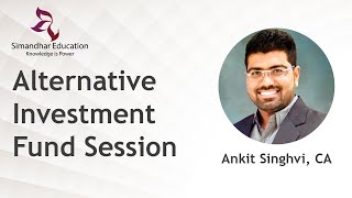 Alternative Investment Fund Session by Ankit Singhvi || Simandhar Education screenshot 4