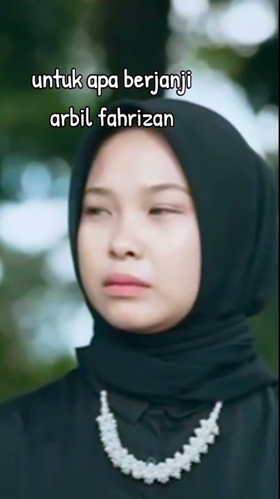 UNTUK APA BERJANJI (ARBIL FAHRIZAN) #shortvideo  #shorts