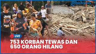 update 753 Korban Tewas Dan 650 Orang Hilang Akibat Banjir Bandang Di Sumatera Terbanyak Di Sumut