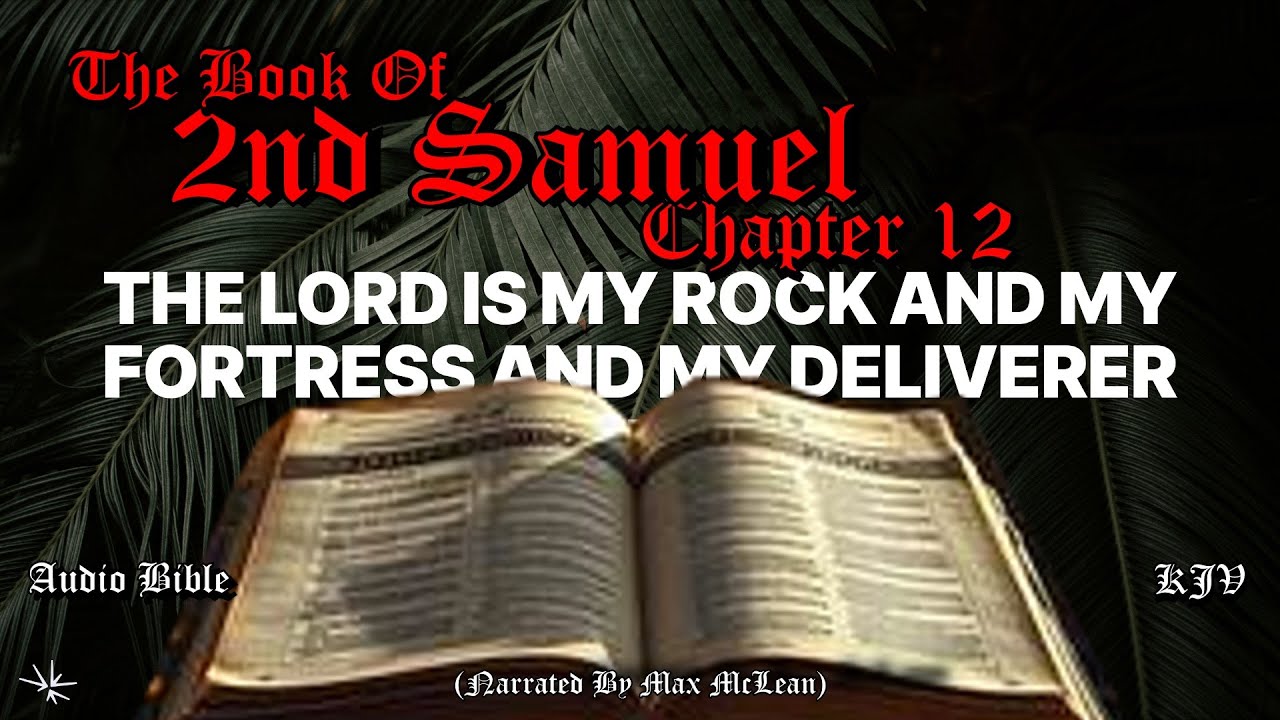 Thou Art the Man: 2 Samuel 12 KJV Audio Bible | Nathan Rebukes David ...