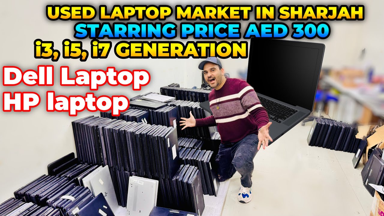 USED LAPTOP MARKET IN Sharjah USED DELL LAPTOP USED HP LAPTOP IN