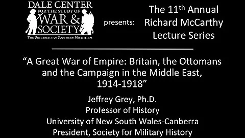 Dr. Jeffrey Grey - "A Great War of Empire"