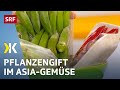 Asia-Gemüse im Test: Über die Hälfte enthält zu viele Pestizide | 2017 | Kassensturz | SRF