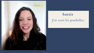 How to conjugate the verbs Sortir, Monter, Descendre & Passer in passé composé (with être - avoir)