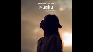 Michael Magz - Munhu Wangu ft Kae Chaps         Audio