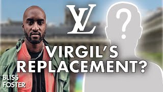Who Should Replace Virgil Abloh at Louis Vuitton?