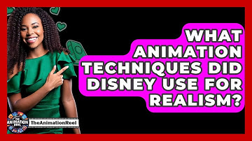 What Animation Techniques Did Disney Use For Realism? - The Animation Reel