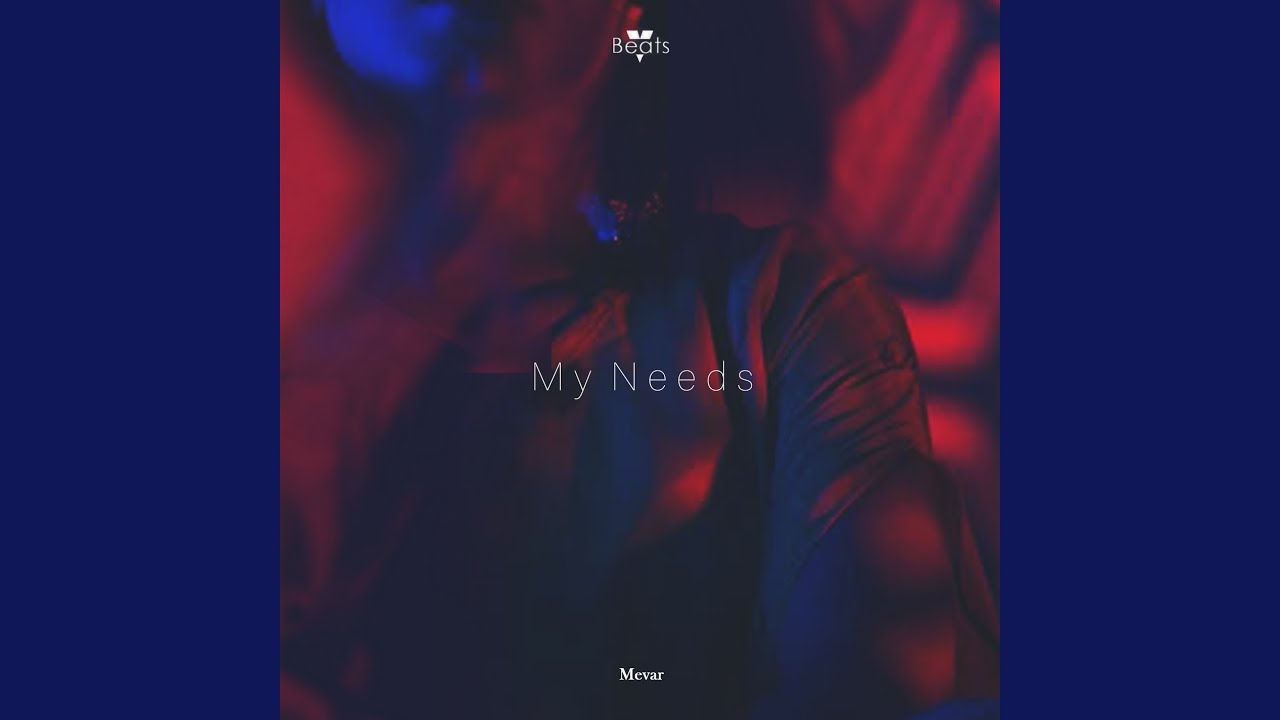 Watch My Needs on YouTube Watch My Needs on YouTube