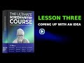 How to Find Great Screenplay Ideas (Lesson 3) | Ron Osborn's Ultimate Screenwriter Course